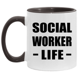Social Worker Life - 11oz Accent Mug Black