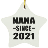 Nana Since 2021 - Star Ornament