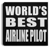 World's Best Airline Pilot - Canvas Square