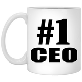 Number One #1 CEO - 11 Oz Coffee Mug
