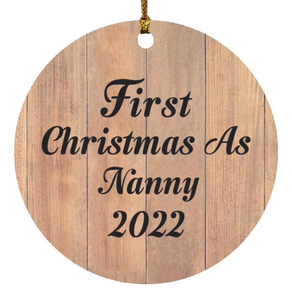 First Christmas As Nanny 2022 - Circle Ornament C