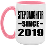 Step Daughter Since 2019 - 15oz Accent Mug Pink
