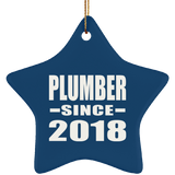 Plumber Since 2018 - Star Ornament