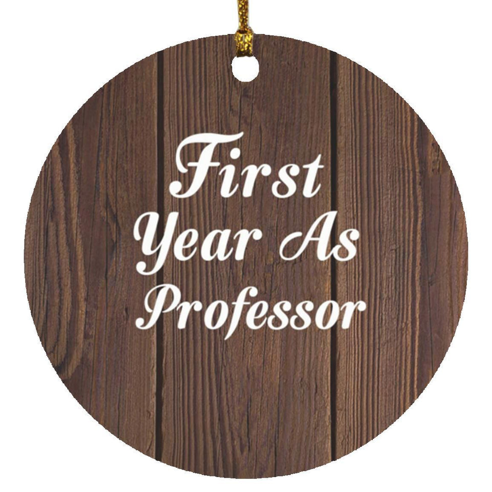 First Year As Professor - Circle Ornament D