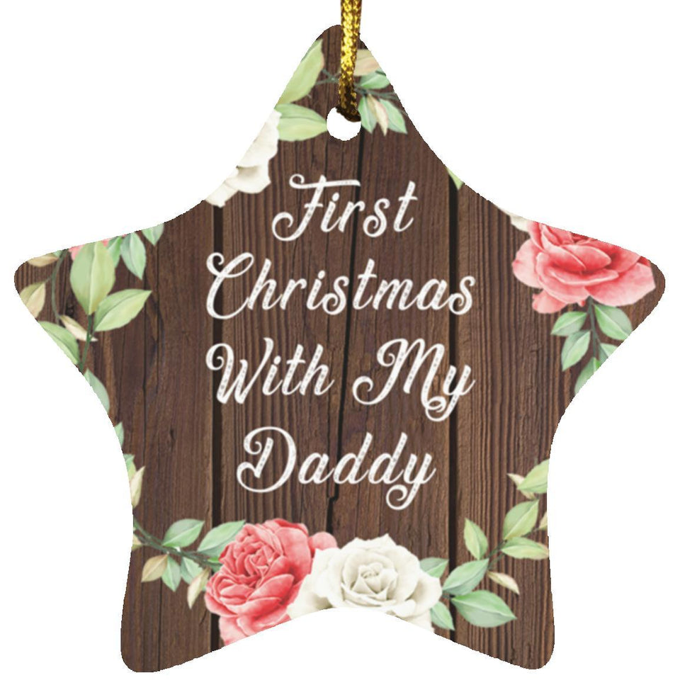 First Christmas With My Daddy - Star Ornament A