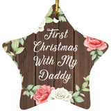 First Christmas With My Daddy - Star Ornament A