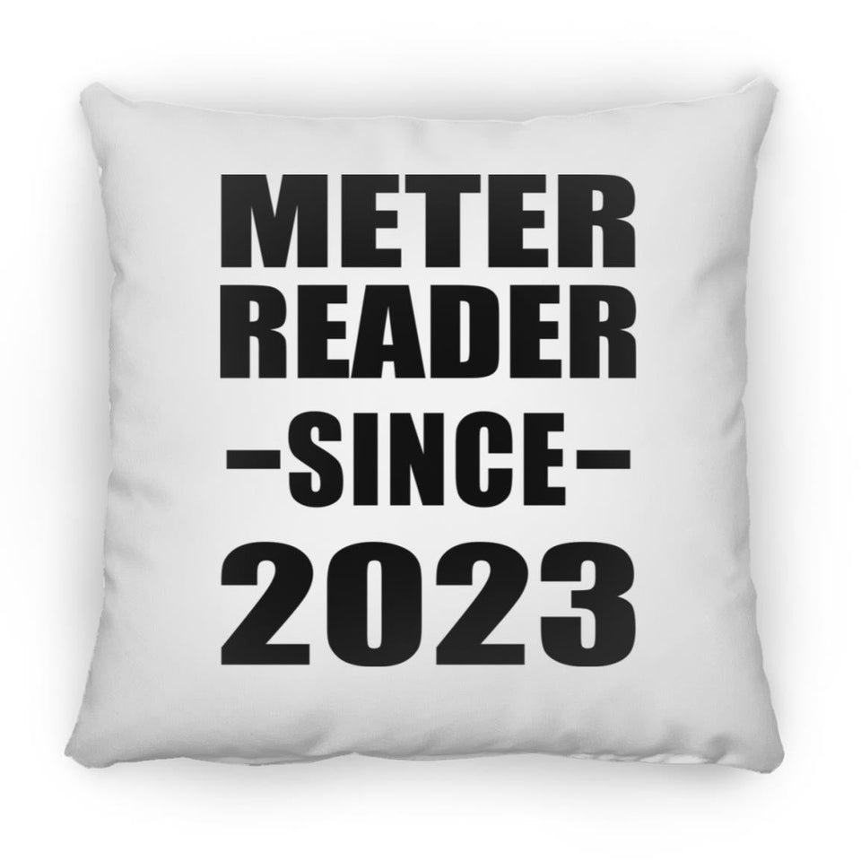 Meter Reader Since 2023 - Throw Pillow