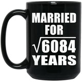 78th Anniversary Married For Square Root of 6084 Years - 15oz Coffee Mug Black