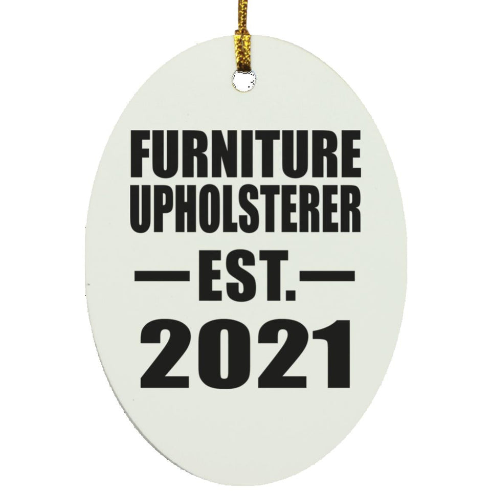 Furniture Upholsterer Established EST. 2021 - Oval Ornament