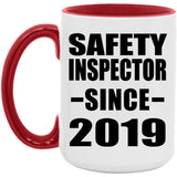 Safety Inspector Since 2019 - 15oz Accent Mug Red