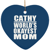 Cathy World's Okayest Mom - Heart Ornament