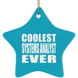 Coolest Systems Analyst Ever - Star Ornament