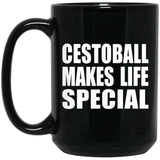Cestoball Makes Life Special - 15oz Coffee Mug Black