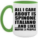 All I Care About Is Spinone Italiano - 15oz Accent Mug Green