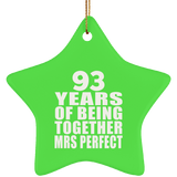 93rd Anniversary 93 Years Of Being Mrs Perfect - Star Ornament
