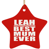 Leah Best Mum Ever - Star Ornament
