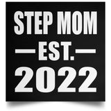 Step Mom Established EST. 2022 - Poster Square