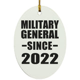 Military General Since 2022 - Oval Ornament