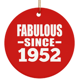 72nd Birthday Fabulous Since 1952 - Circle Ornament