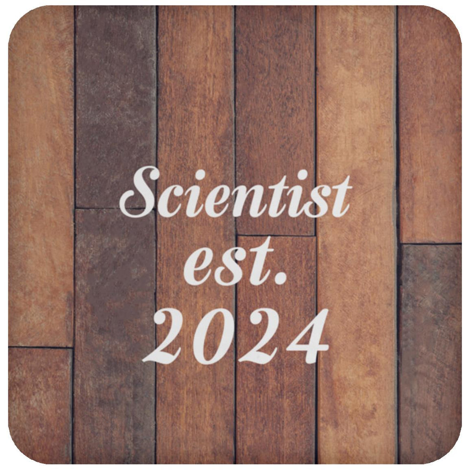 Scientist Established Est. 2024 - Drink Coaster E