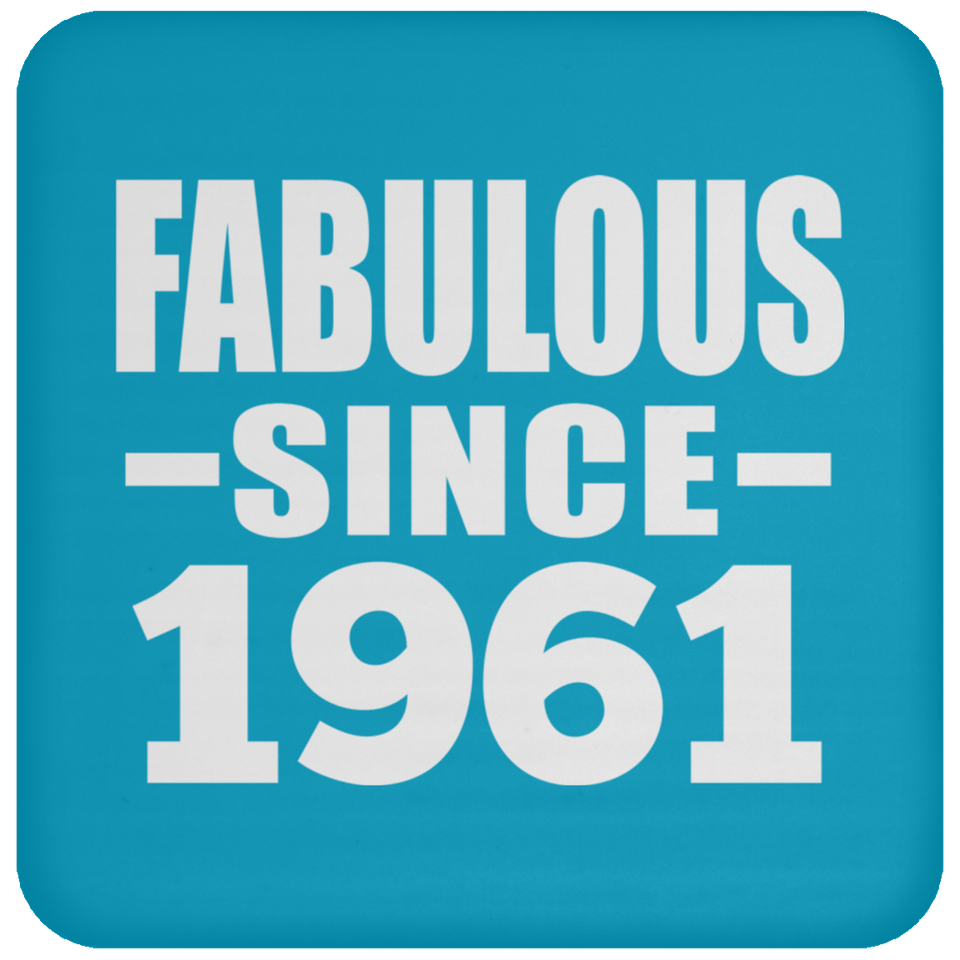 63rd Birthday Fabulous Since 1961 - Drink Coaster