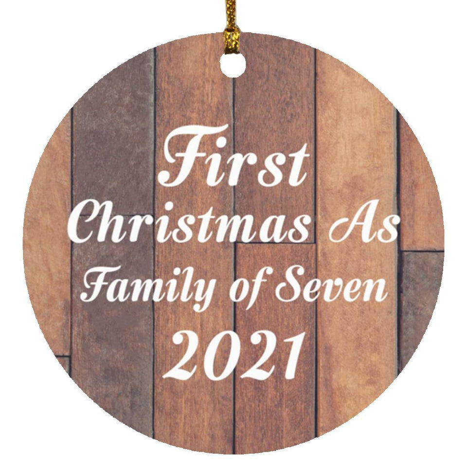 First Christmas As Family Of Seven 2021 - Circle Ornament E