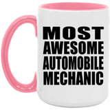 Most Awesome Automobile Mechanic - 15oz Accent Mug Pink