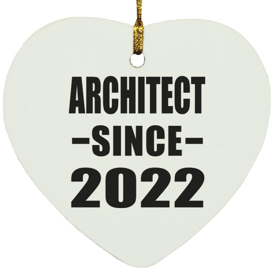 Architect Since 2022 - Heart Ornament