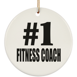 Number One #1 Fitness Coach - Circle Ornament