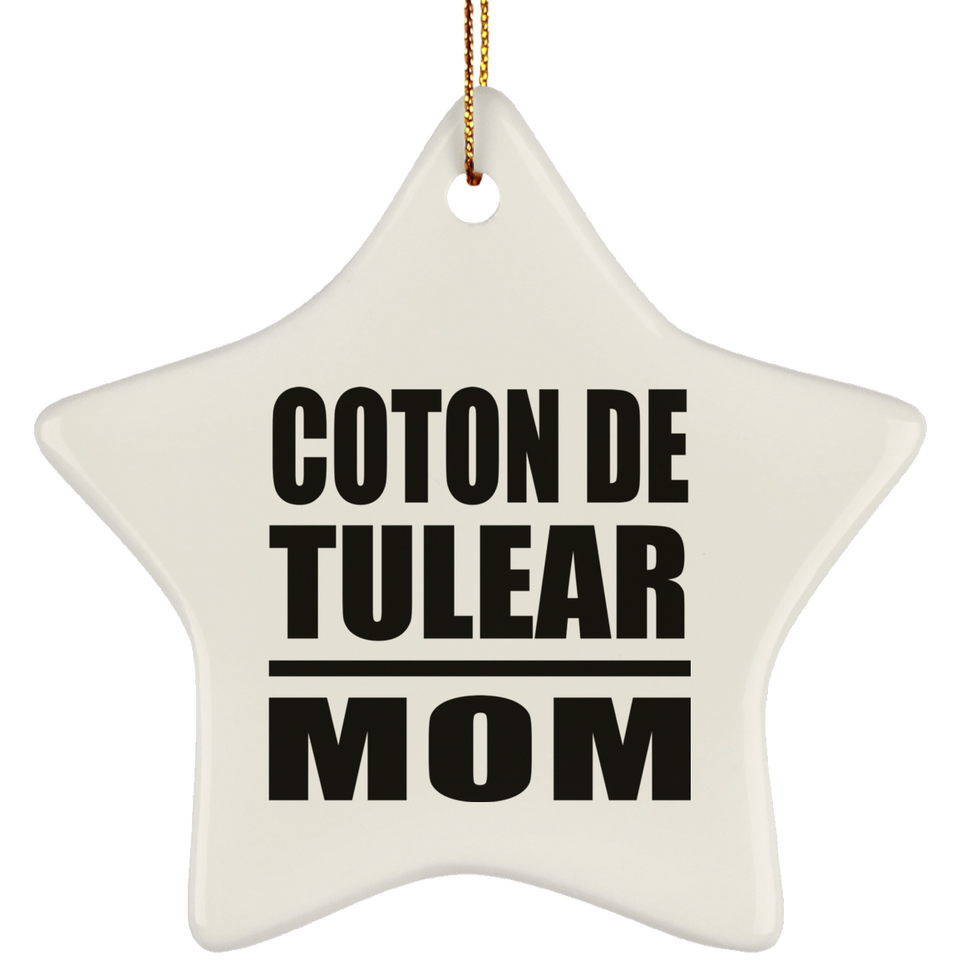 Coton De Tulear Mom - Star Ornament