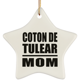 Coton De Tulear Mom - Star Ornament