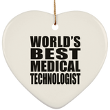 World's Best Medical Technologist - Heart Ornament