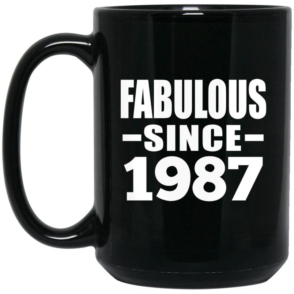 37th Birthday Fabulous Since 1987 - 15 Oz Coffee Mug Black