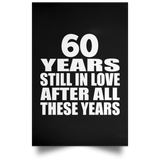 60th Anniversary 60 Years Still In Love After These Years - Poster Portrait