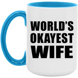 World's Okayest Wife - 15oz Accent Mug Blue