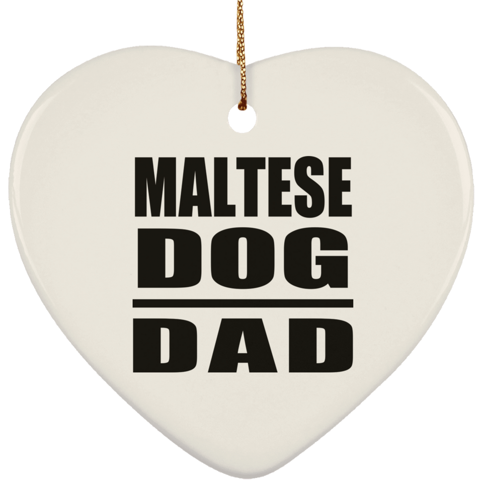 Maltese Dog Dad - Heart Ornament