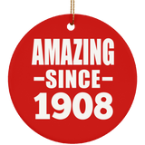 116th Birthday Amazing Since 1908 - Circle Ornament