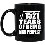 39th Anniversary Square Root of 1521 Years of Mrs Perfect - 11oz Coffee Mug Black