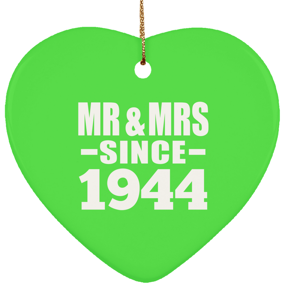 80th Anniversary Mr & Mrs Since 1944 - Heart Ornament