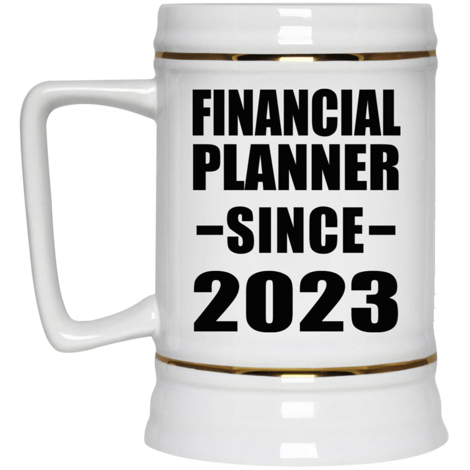 Financial Planner Since 2023 - Beer Stein