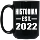 Historian Established EST. 2022 - 15oz Coffee Mug Black