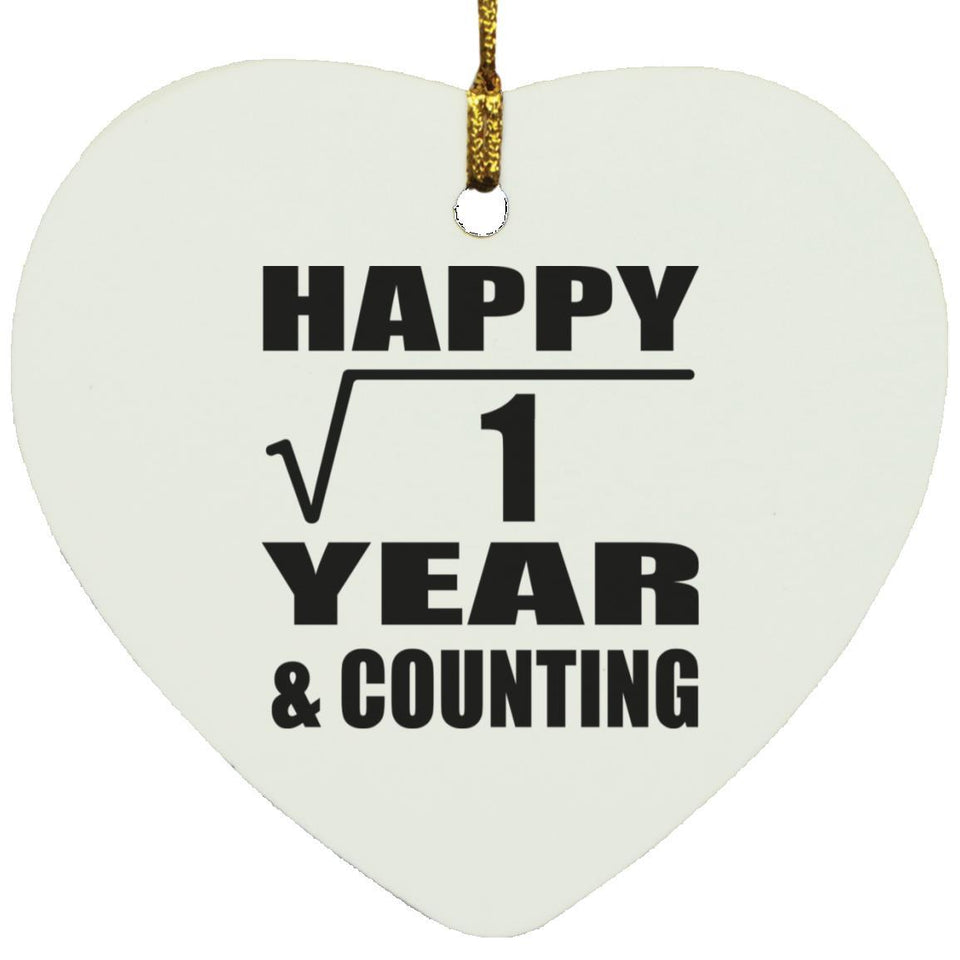Happy 1st Anniversary Square Root of 1 Year & Counting - Heart Ornament