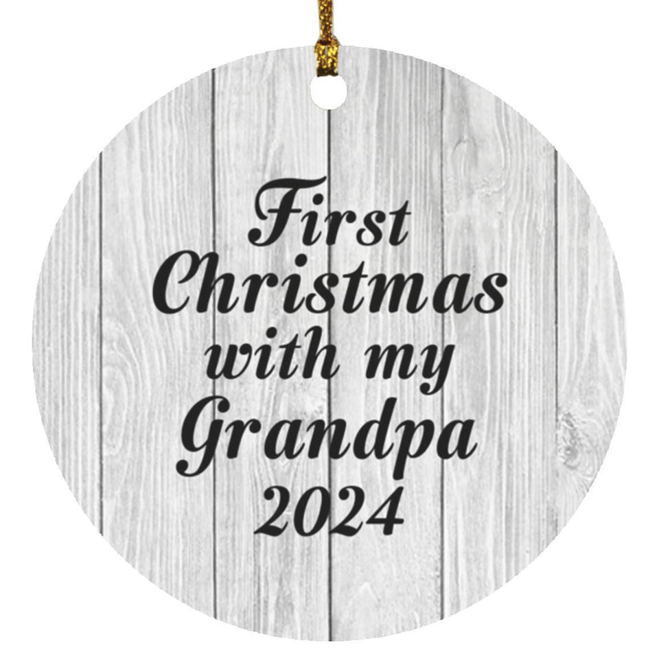 First Christmas With My Grandpa 2024 - Circle Ornament F