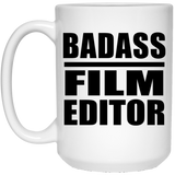 Badass Film Editor - 15oz Coffee Mug