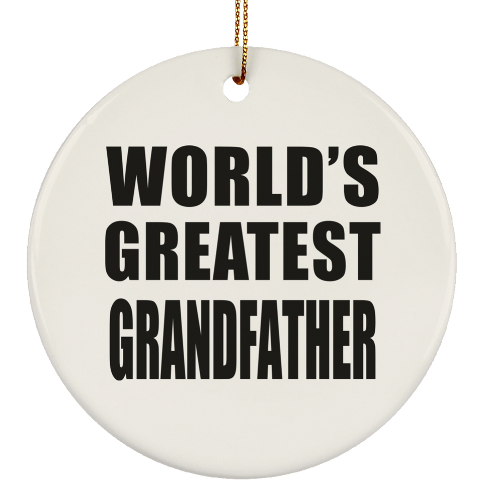 World's Greatest Grandfather - Circle Ornament