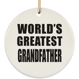 World's Greatest Grandfather - Circle Ornament
