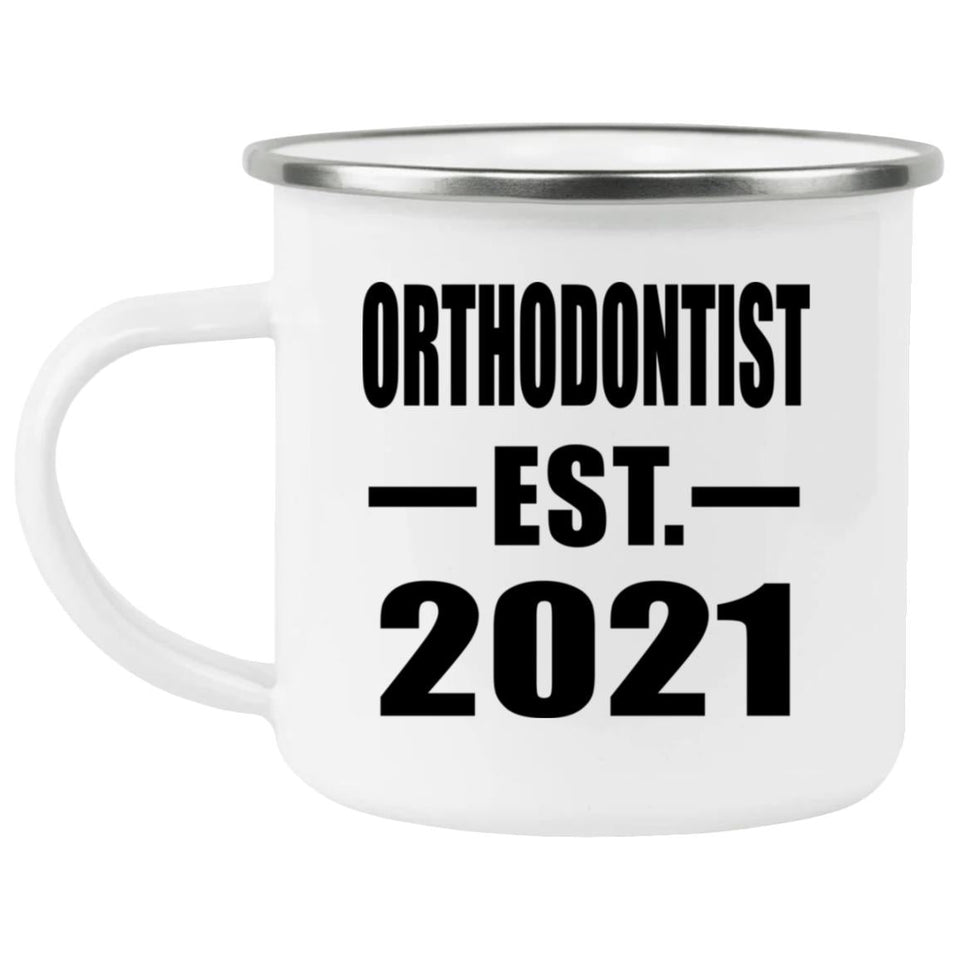 Orthodontist Established EST. 2021 - 12oz Camping Mug