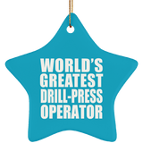 World's Greatest Drill-Press Operator - Star Ornament