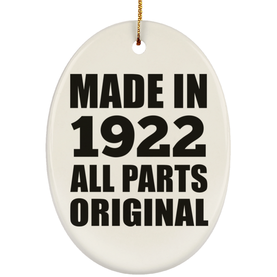 102nd Birthday Made in 1922 All Parts Original - Oval Ornament