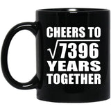 86th Anniversary Cheers To Square Root of 7396 Years Together - 11oz Coffee Mug Black